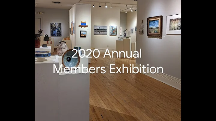 2020 Annual Members Exhibition