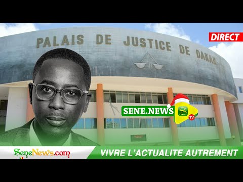 🔴Direct - Live : tribunal : audition de Pape Alé Niang