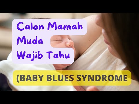 Calon Mamah Muda Harus Tau! Syndrome Baby Blues?