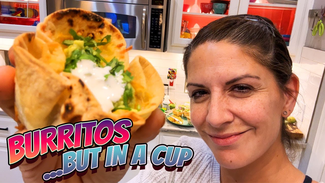 Super Easy BURRITO CUPS!!! YouTube