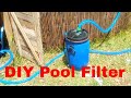 DIY Pool Filter with Water Pump