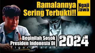BEGINI SOSOK PRESIDEN INDONESIA DI 2024 - TIGOR OTADAN