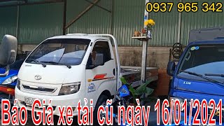 Báo Giá Xe Tải Cũ Thành Phố Hồ Chí Minh Ngày 16012021