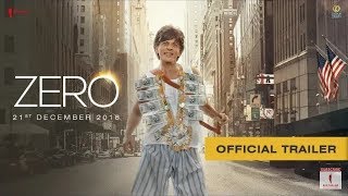 Zero | Official Trailer | Shah Rukh Khan | Aanand L Rai | Anushka | Katrina | 21 Dec 2018