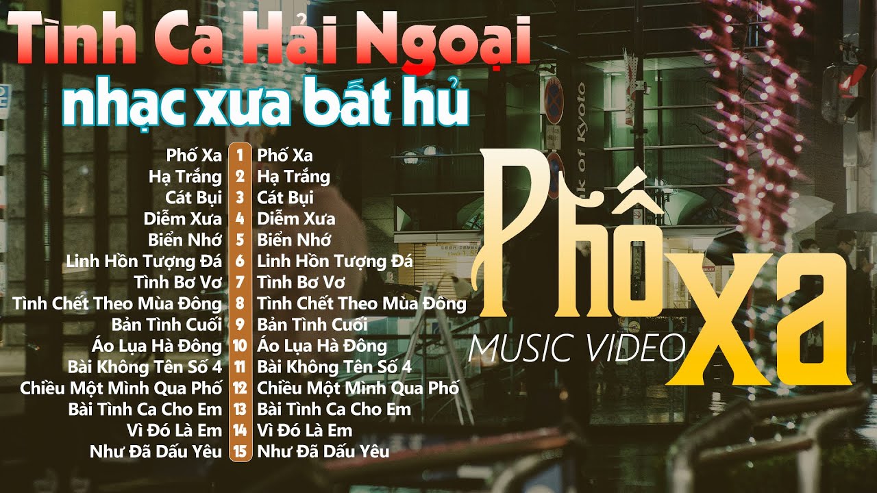 Phố Xa, Hạ Trắng, Cát Bụi - Nhạc Tình Ca Phòng Trà 2025 | 15 Ca Khúc Hải Ngoại Xưa Bất Hủ