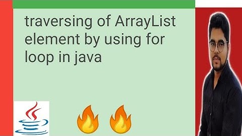 traversing of ArrayList element by using for loop in java || Shyam Sundar
