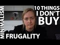 10 Things I No Longer Buy