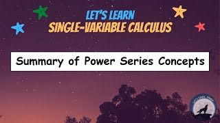 (SC36) Summary of Power Series Concepts