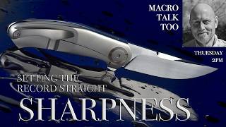 Sharpness - Macro Talk Too #191 -  AWPhotography 5/7/26