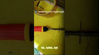 Soldering iron repairing☠️❣️⚡😈🤫❤️‍🔥# #tamil #viral #trendingshorts #repairing