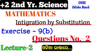 Exercise 9(b) || Questions Number 2 || 12th Class Maths in Odia