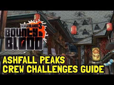 Borderlands 3 Bounty Of Blood DLC All Crew Challenge Locations In Ashfall Peaks