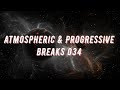 Atmospheric &amp; Progressive Breaks 034 (Mixed by Pavel Gnetetsky)