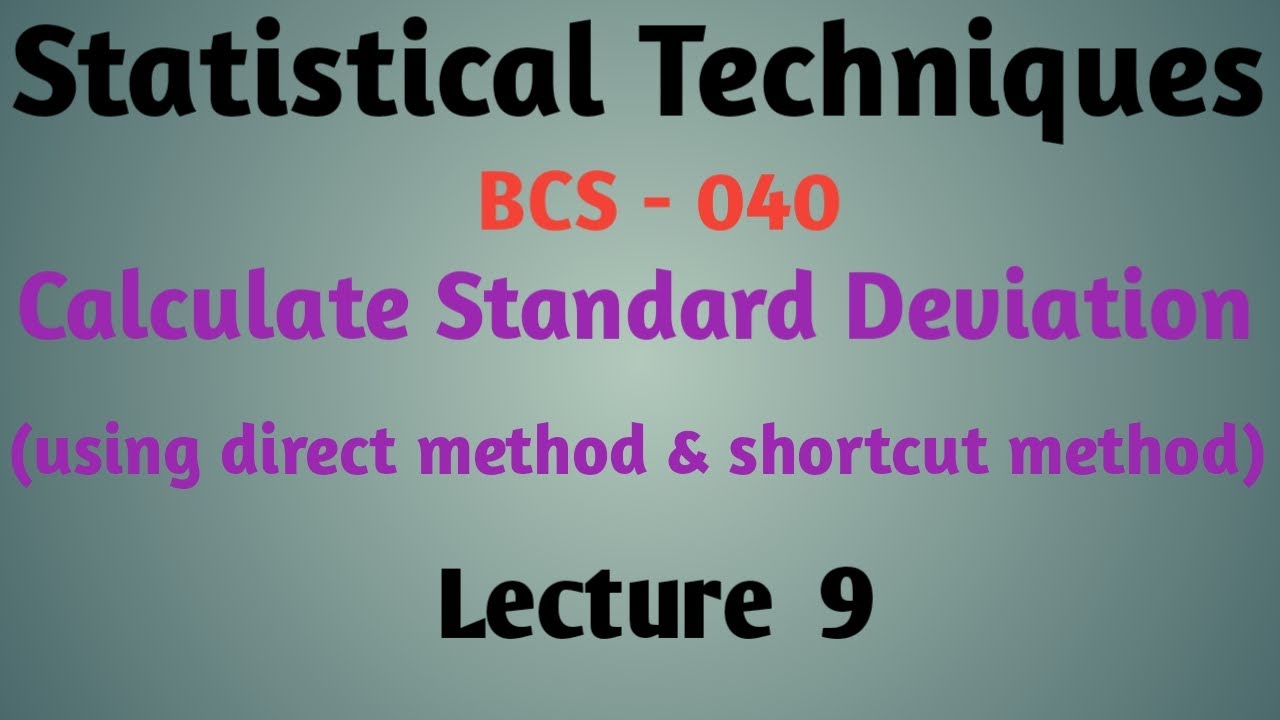 calculate mean and standard deviation ||  BCS 040 Part 9