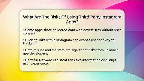 What Are The Risks Of Using Third-Party Instagram Apps? - Everyday-Networking