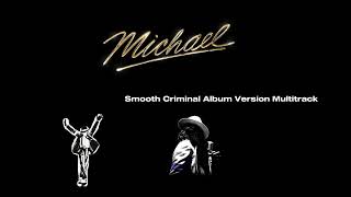 (Michael Jackson - Smooth Criminal Album Version Multitrack )
