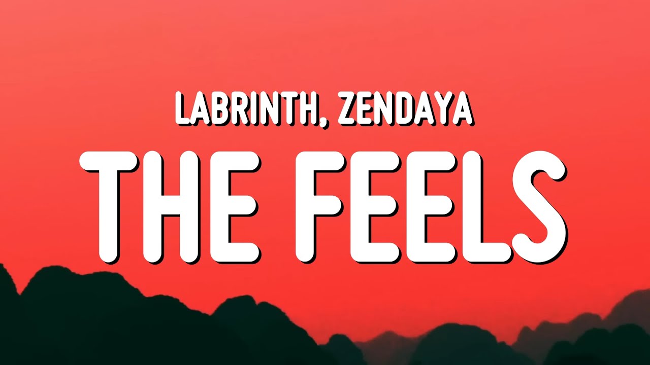 Labrinth   The Feels Lyrics