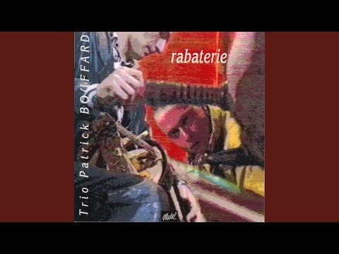 Trio Patrick Bouffard — Les Herbes Folles / Brincadeiro