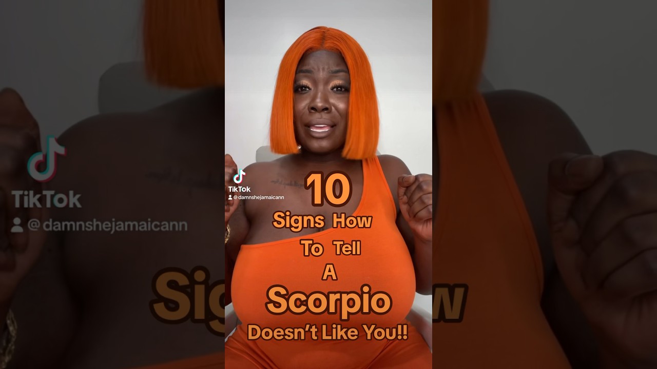 10 Signs How To Tell A Scorpio Doesn’t Like You!!