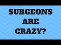 Understanding Surgeons
