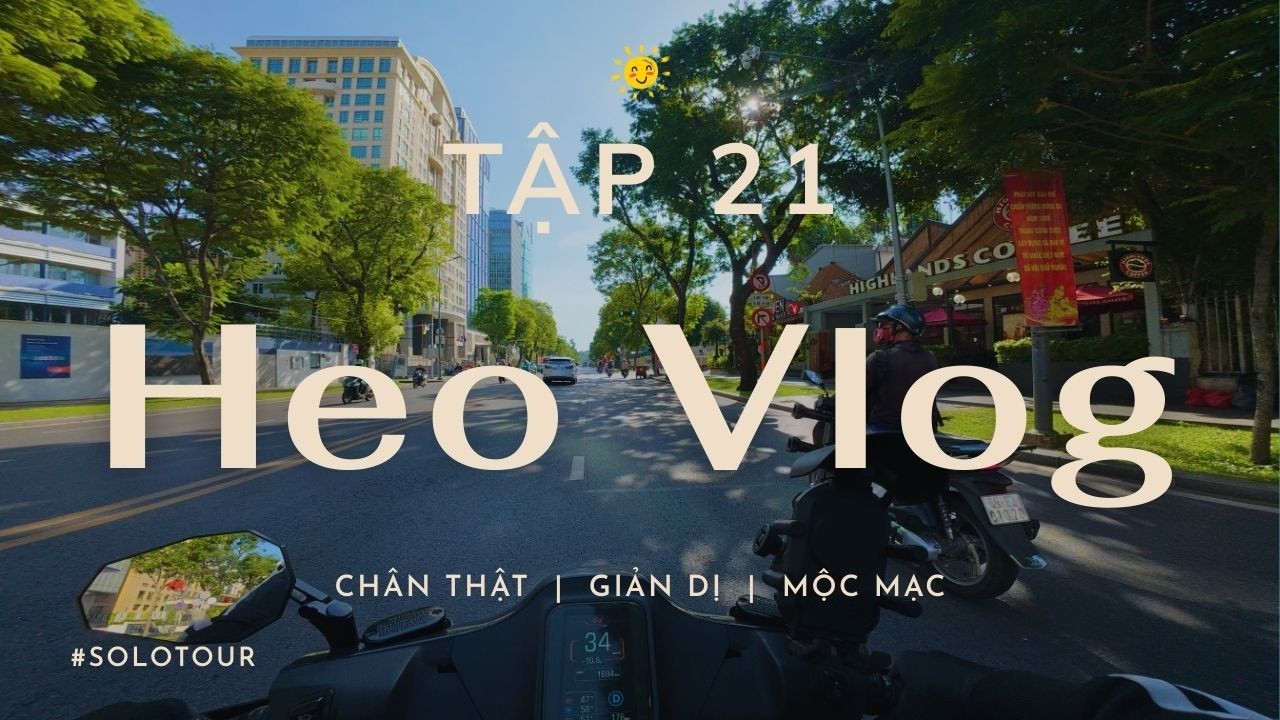 Heo Vlog - Tập 21 | Lang Thang Chill Chill Sài Gòn Mùng 2 Tết nè - Sài Gòn Chill Lắm Luôn