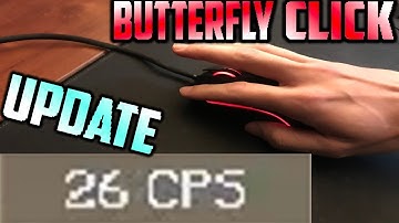 How To Butterfly Click 20 CPS (UPDATE)