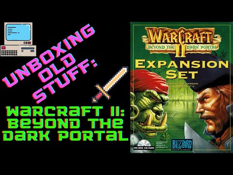 Unboxing Old Stuff: Warcraft 2 Beyond The Dark Portal Expansion