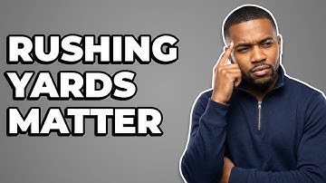 Why Are Rushing Yards Important For Team Success?