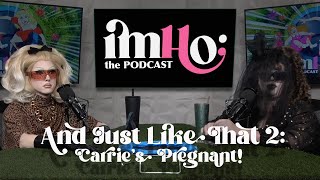 Download Lagu And Just Like That 2: Carrie’s Pregnant! | IMHO: The Podcast MP3