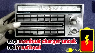 Cara membuat charger untuk radio national