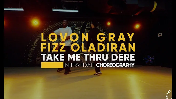 Metro Boomin - Take Me Thru Dere - Fizz Oladiran & Lovon Gray Choreography
