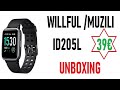 Unboxing d'une montre connectée Willful à 39€