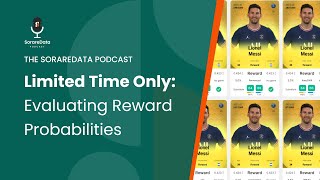 Limited Time Only: Evaluating Reward Probabilities