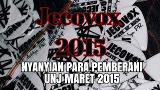 JECOVOX - Nyanyian Para Pemberani 2015 (UNJ)