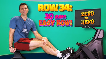 Zero to Hero Rowing Workout Plan:  Row 34 =  30 minutes, 20spm - Build your fitness the easy way