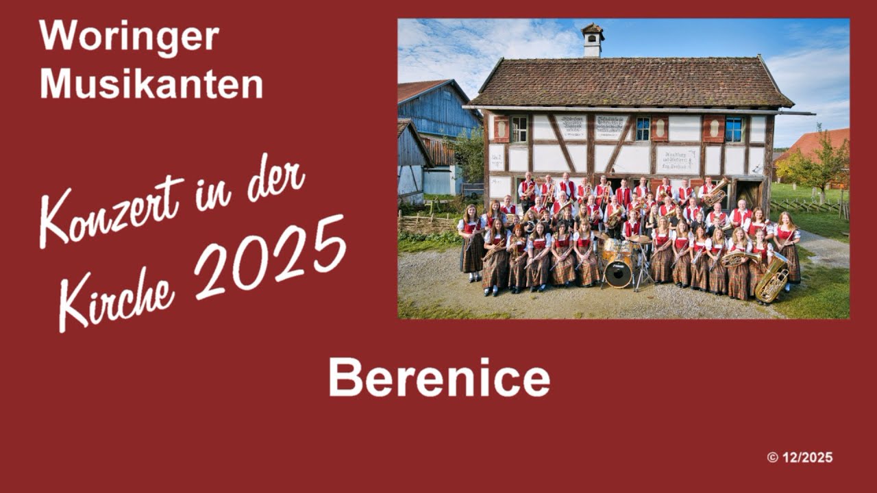 Berenice - Konzert in der Kirche 2025 - Woringer Musikanten