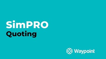 simPRO Service - Quoting - [Waypoint]