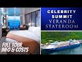 Celebrity Summit: Veranda Stateroom Full Tour, Features &amp; Costs