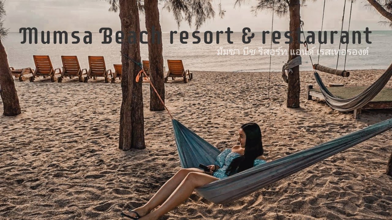 ที่พักติดหาด ราคาเริ่มต้น 700 บาท | Mumsa Beach​ Resort​ &​ Restaurant​ |  จ.ประจวบคีรีขันธ์​ - YouTube