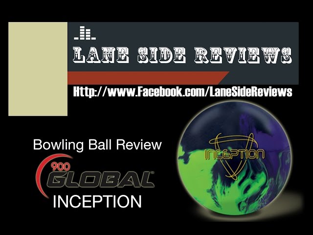 900 Global INCEPTION Ball Review by Lane Side Reviews - YouTube