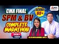 CMA Final SPM & BV Best Marathon | CA CS Divya Agarwal | MEPL Classes