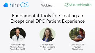 Fundamental Tools for Creating an Exceptional DPC Patient Experience