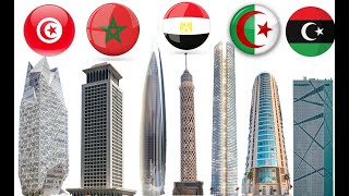 اطول 10 ابراج في شمال افريقيا ليبيا /مصر/المغرب/الجزائر
