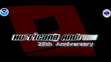 NWS Miami Presents - Hurricane Andrew: 25th Anniversary
