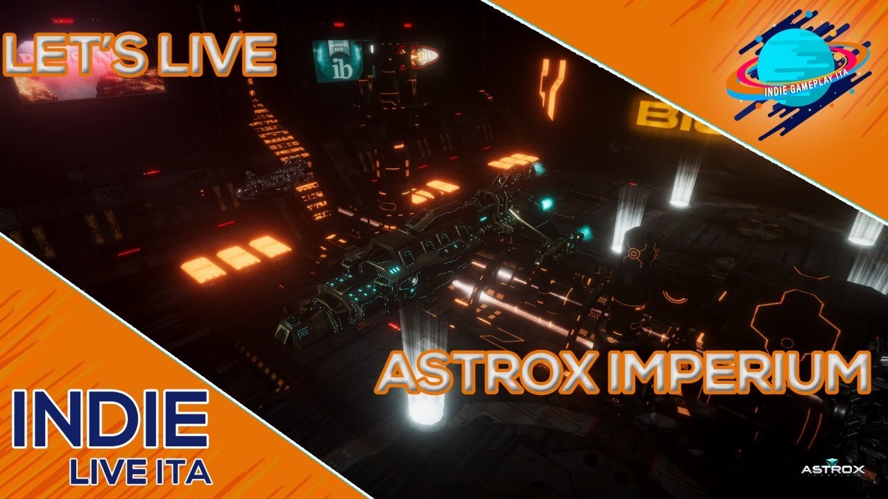 Let's Live ASTROX IMPERIUM [Gameplay ita] - YouTube