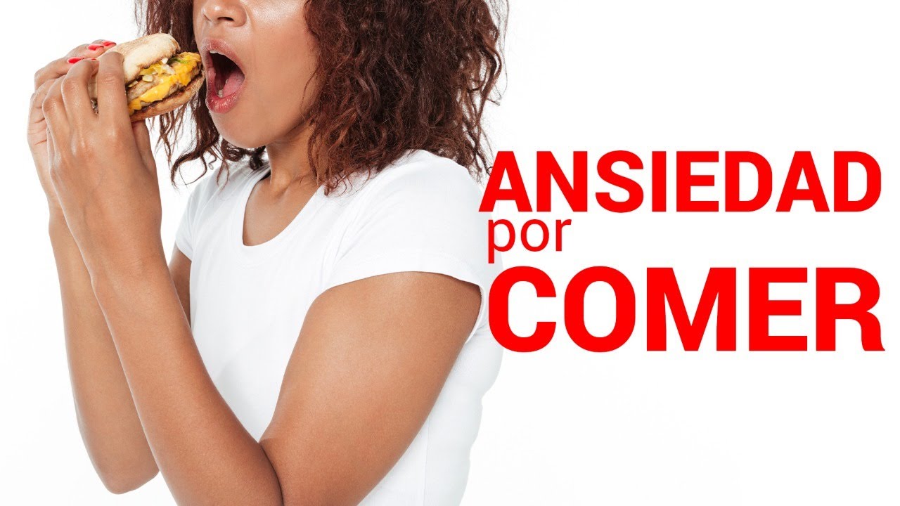 ansiedad por comer causas ansiedad por comer causas