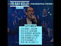 Fr Ray Thankful Tour 2023 Video of Memories