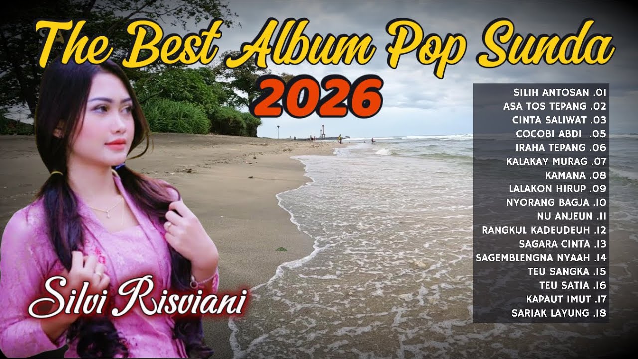 The Best Pop Sunda FULL ALBUM 2026 | Silvi Risviani #popsundapilihan #lagusunda #silvirisviani