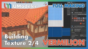 3D Modeling in Unity - Full Making Video of UV & Texturing a Building 2/4 in Vermilion with UModeler