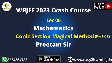 WBJEE 2023 Crash Course | Mathematics Lec 05 Conic Section Magical Method (Part-02) | By Preetam Sir